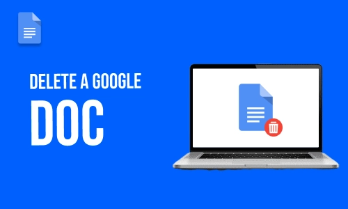 How to Delete a Google Doc